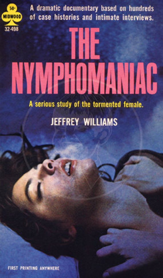 Paperback cover of The Nymphomaniac by Jeffrey Williams